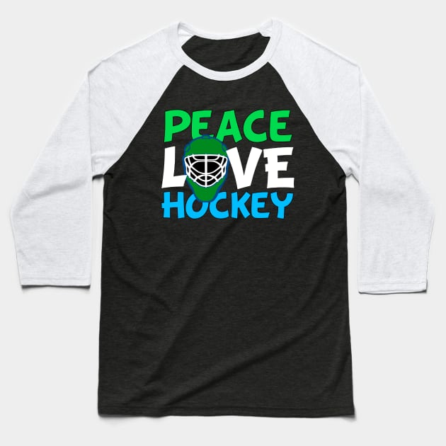 Peace Love Hockey Baseball T-Shirt by epiclovedesigns